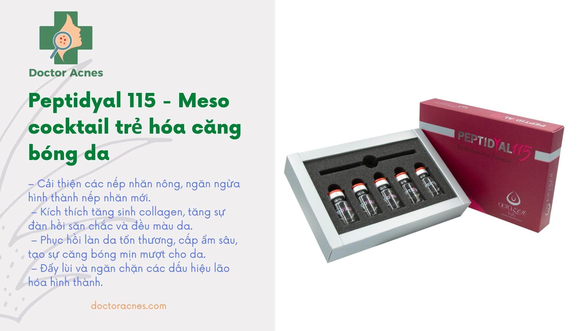 Peptidyal 115 - Meso cocktail trẻ hóa & căng bóng da - Doctor Acnes