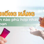 Chọn kem chống nắng: lựa chọn nào phù hợp nhất cho da bạn