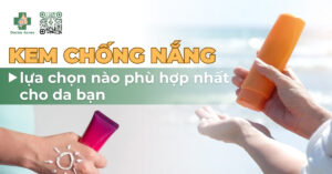 kem chống nắng lựa chọn nào phù hợp nhất cho da bạn