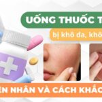 Uống thuốc trị mụn bị khô da, khô môi: nguyên nhân và cách khắc phục