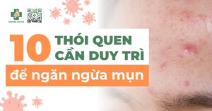 10 thói quen cần duy trì để ngăn ngừa mụn