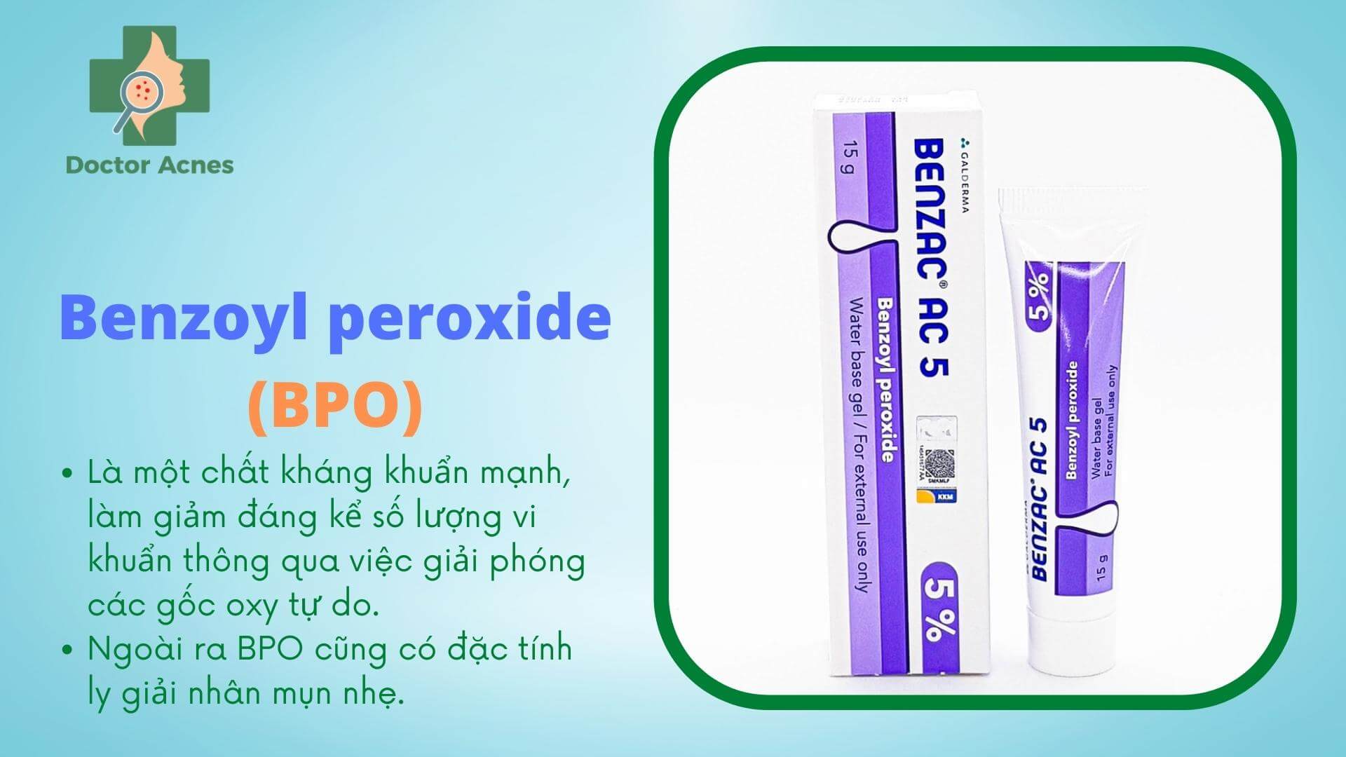 Benzoyl Peroxide trong trị mụn - Doctor Acnes