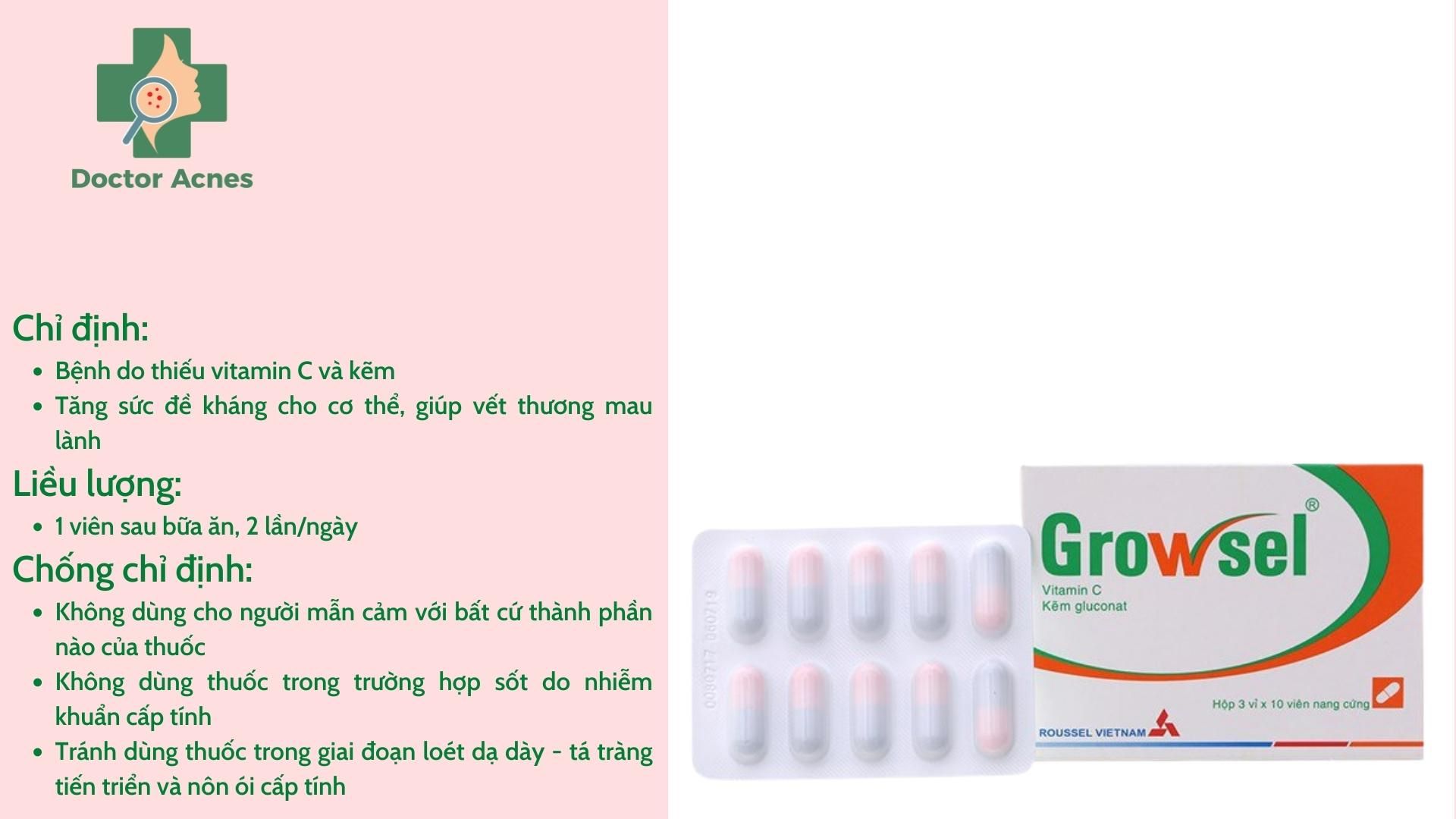 Thuốc uống hỗ trợ trị mụn Growsel (thuốc không kê đơn) - Doctor Acnes