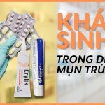 Sử dụng kháng sinh trong điều trị mụn trứng cá