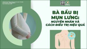 trị mụn lưng cho bà bầu