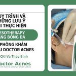 Quy trình và những lưu ý khi thực hiện mesotherapy căng bóng da tại Phòng khám Da liễu Doctor Acnes