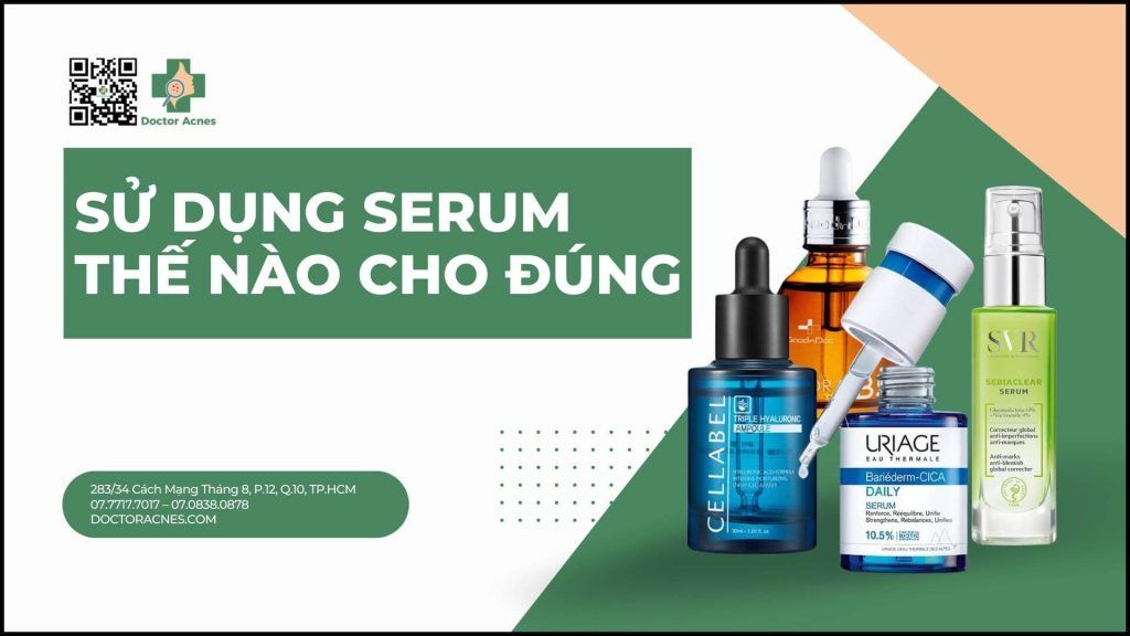 sử dụng serum thế nào cho đúng