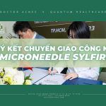 Lễ ký kết chuyển giao công nghệ RF microneedle Sylfirm X giữa Doctor Acnes và Quantum Healthcare