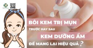 bôi kem dưỡng ẩm và trị mụn