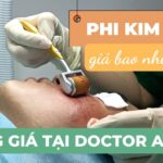 Phi kim giá bao nhiêu? Bảng giá tại Doctor Acnes 2025