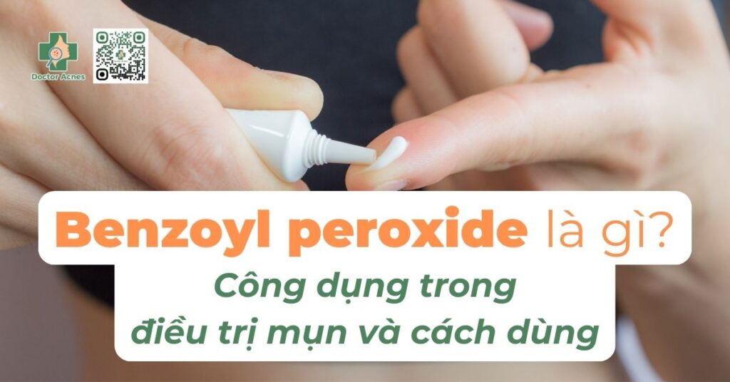 Benzoyl peroxide là gì