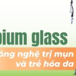 Laser erbium glass: công nghệ trị mụn và trẻ hóa da