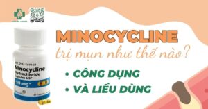 minocycline trị mụn như thế nào