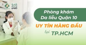 phòng khám da liễu quận 10