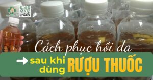 cách phục hồi da sau khi dùng rượu thuốc