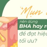 Mụn ẩn nên dùng BHA hay retinol để đạt hiệu quả tối ưu?