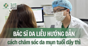 bác sĩ da liễu hướng dẫn chăm sóc da