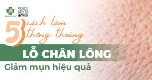 cách làm thông thoáng lỗ chân lông