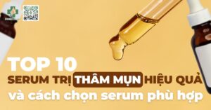 serum trị thâm mụn