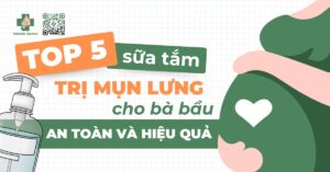 sữa tắm trị mụn lưng cho bà bầu