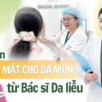 Cách chọn sữa rửa mặt cho da mụn từ Bác sĩ Da liễu