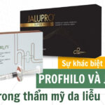 Sự khác biệt giữa Profhilo và Jalupro trong thẩm mỹ da liễu
