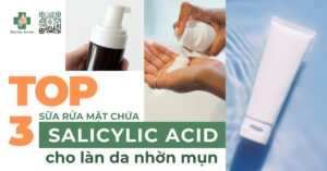 sữa rửa mặt chứa salicylic acid