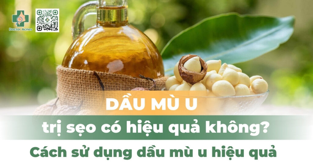 dầu mù u trị sẹo