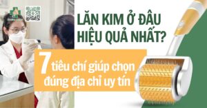 lăn kim ở đâu hiệu quả