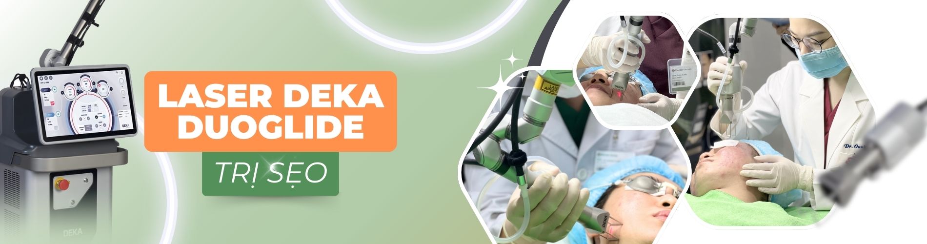 Banner Laser Deka Duoglide điều trị sẹo Doctor Acnes