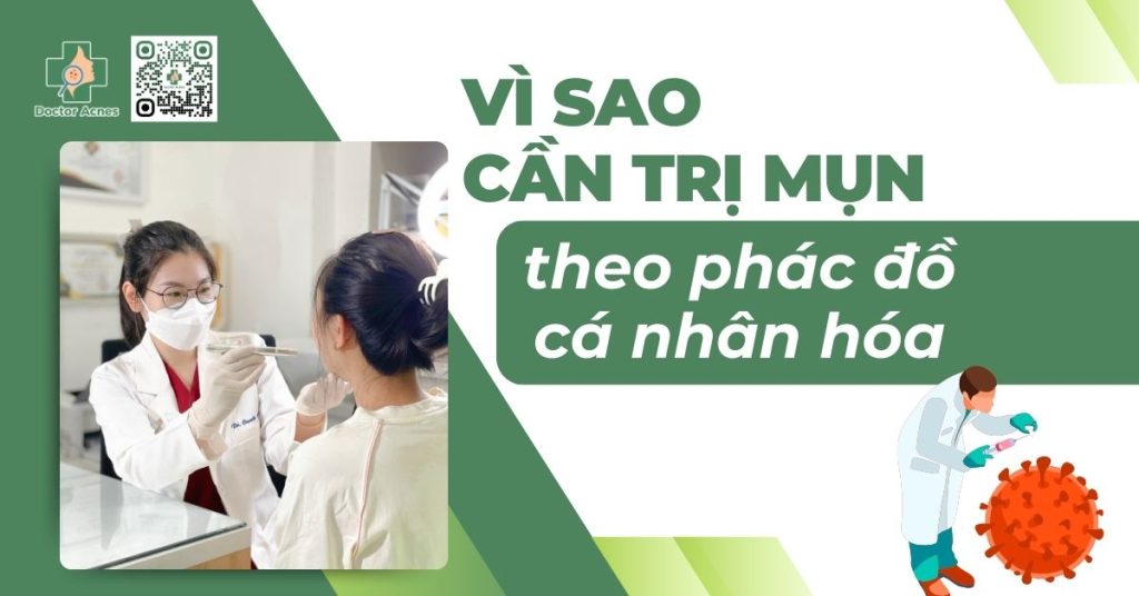 trị mụn theo phác đồ cá nhân hoá