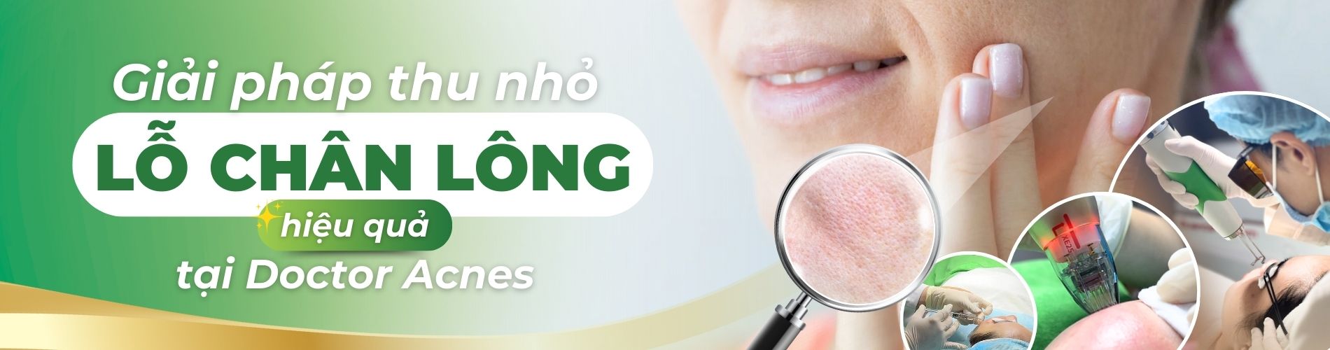 Banner Giải pháp thu nhỏ lỗ chân lông Doctor Acnes
