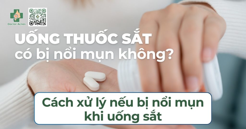 uống thuốc sắt có bị nổi mụn không