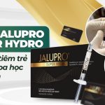 Tiêm Jalupro Super Hydro – Giải pháp tiêm trẻ hóa da khoa học và an toàn