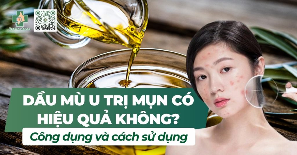 dầu mù u trị mụn có hiệu quả không