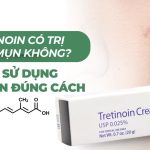 Tretinoin có trị thâm mụn không? Bí quyết sử dụng tretinoin đúng cách