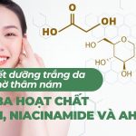 Bí quyết dưỡng trắng da mờ thâm nám với bộ ba hoạt chất arbutin, niacinamide và AHA