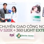 Lễ chuyển giao công nghệ Observ 520X + 360 Light Extension tại Doctor Acnes