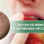 Ăn táo có nóng không và ăn thế nào để tốt cho cơ thể?