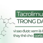 Tacrolimus trong da liễu: vì sao được xem là lựa chọn thay thế cho corticoid?