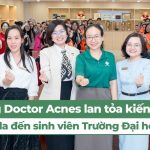 Cùng Doctor Acnes lan tỏa kiến thức chăm sóc da đến sinh viên Trường Đại học HUTECH