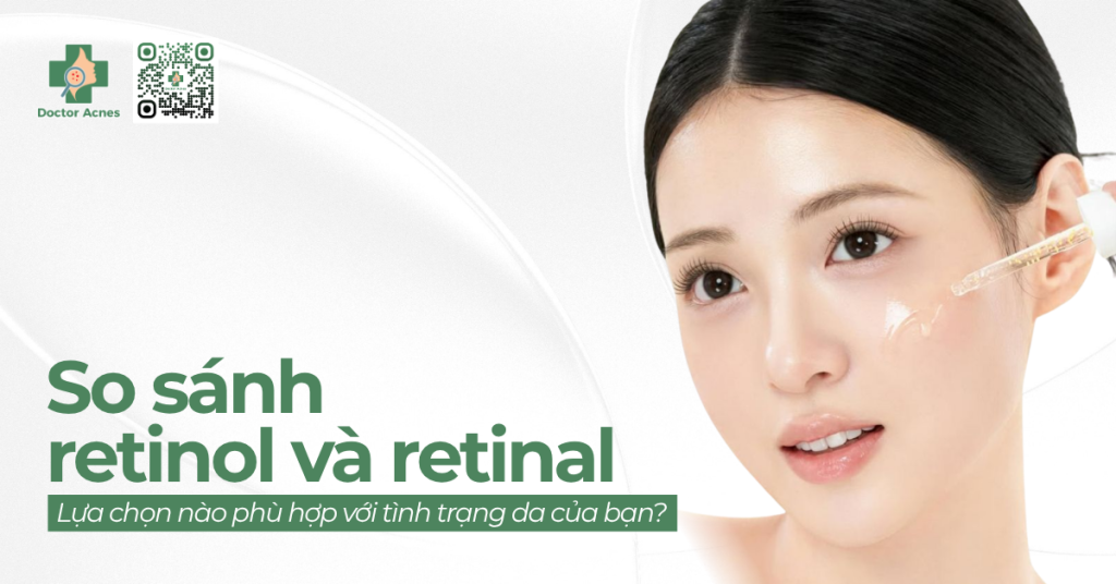 thumb So sánh retinol và retinal lựa chọn nào phù hợp với tình trạng da của bạn